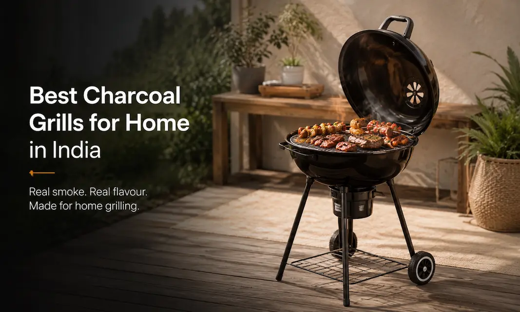 Best Charcoal Grills for Home in India 2026
