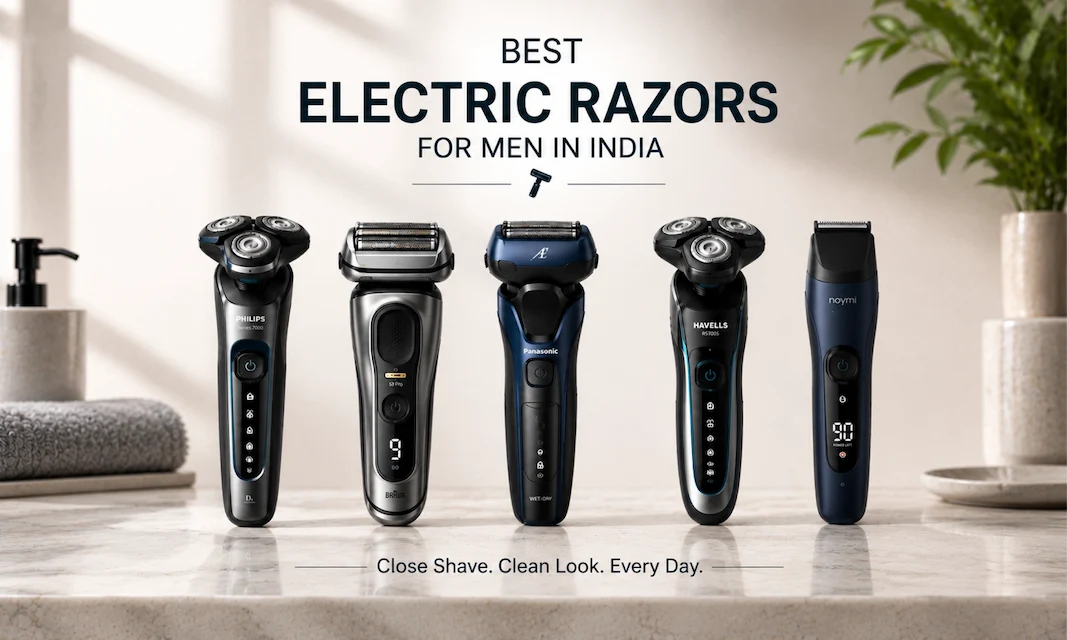 Best Electric Razors for Men in India 2026