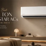 Best 1.5 Ton 5 Star ACs in India